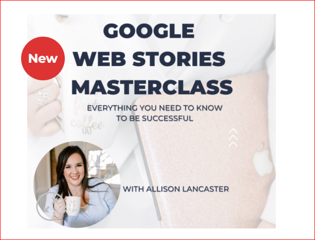 Allison Lancaster Google Web Stories Masterclass best free-Workij